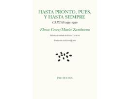 Livro Hasta Pronto, Pues, Y Hasta Siempre de María Zambrano (Espanhol)