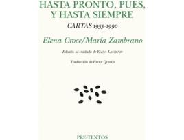 Livro Hasta Pronto, Pues, Y Hasta Siempre de María Zambrano (Espanhol)