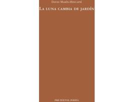 Livro La Luna Cambia De Jardín de David Marín-Hincapié (Espanhol)