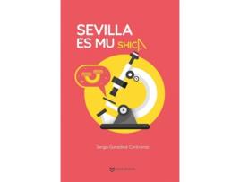 Livro Sevilla Es Muy Shica de Sergio Gonzalez Contreras (Espanhol)