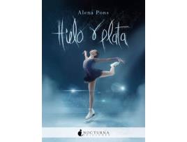 Livro Hielo Y Plata de Alena Pons (Espanhol)
