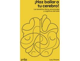 Livro ¡Haz Bailar A Tu Cerebro! de Lucy Vincent (Espanhol)