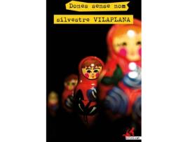 Livro Dones Sense Nom de Silvestre Vilaplana (Catalão)