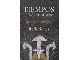 Livro Tiempos De Incertidumbre de Juan José Almagro García (Espanhol)