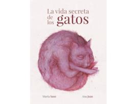 Livro La Vida Secreta De Los Gatos de Ana Juan (Espanhol)