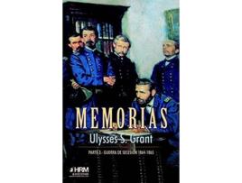 Livro Memorias. 3ª Parte de Ulysses S. Grant (Espanhol)