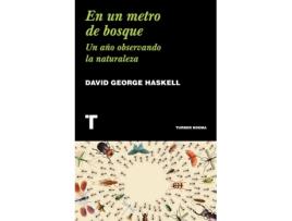 Livro En Un Metro De Bosque de David George Haskell (Español)