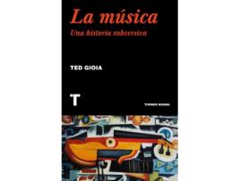 Livro La Música de Ted Gioia (Espanhol)