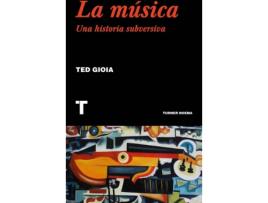 Livro La Música de Ted Gioia (Espanhol)