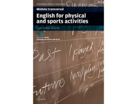 Livro English For Physical And Sports Activities. Módulo Transversal 2019 de VVAA (Inglês)