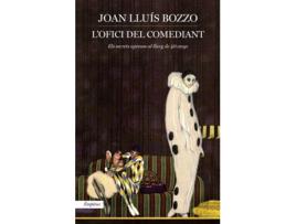 Livro LOfici Del Comediant de Joan Lluís Bozzo (Catalão)