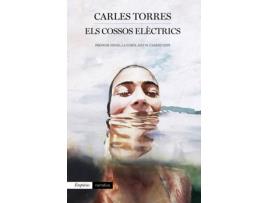 Livro Els Cossos Elèctrics de Carles Torres (Catalão)