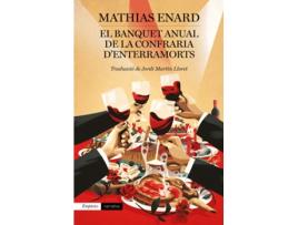 Livro El Banquet Anual De La Confraria D'Enterramorts de Mathias Enard (Catalão)