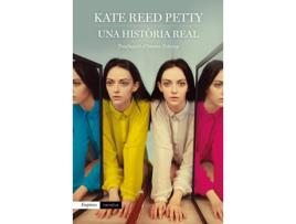 Livro Una Història Real de Kate Reed Petty (Catalão)
