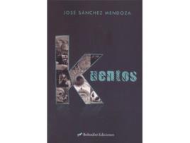 Livro Kuentos de José Sánchez Mendoza (Espanhol)  