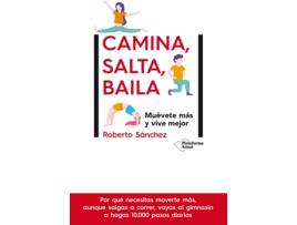 Livro Camina, Salta, Baila de Roberto Sánchez (Espanhol) 