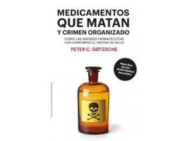 Livro Medicamentos Que Matan Y Crimen Organizado [8ª Edición] de Peter Gotzsche (Espanhol)  