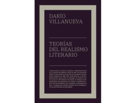 Livro Teorías Del Realismo Literario de Darío Villanueva (Español)