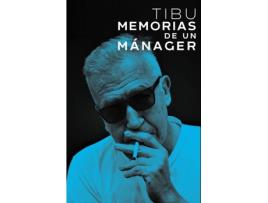 Livro Tibu. Memorias De Un Mánager de Carlos Vázquez Moreno (Espanhol)