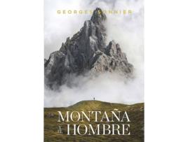 Livro La Montaña Y El Hombre de Georges Sonnier (Espanhol)