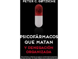 Livro Psicofármacos Que Matan [2ª Edición] de Peter Gotzsche (Espanhol)