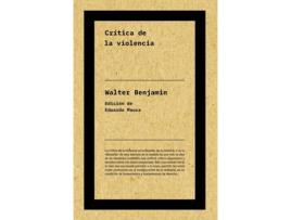 Livro Crítica De La Violencia (Ne) de Walter Benjamin (Espanhol)