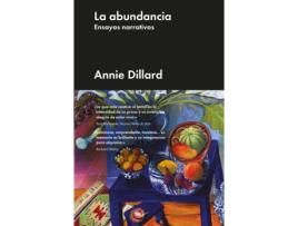 Livro La Abundancia de Annie Dillard (Espanhol)