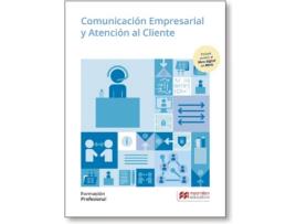 Livro Comunicación Empresarial Y Atención Al Cliente Grado Medio de  Profesional (Espanhol)