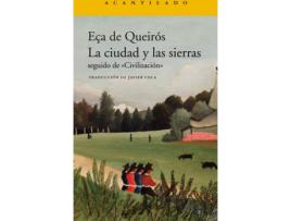 Livro La Ciudad Y Las Sierras de José Maria Eça De Queirós (Espanhol)
