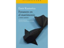 Livro Forastero En El Matrimonio de Emir Kusturica (Espanhol)