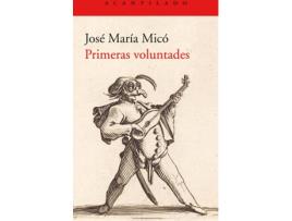 Livro Primeras Voluntades de José María Mico Juan (Espanhol)