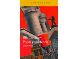 Livro Poder Y Resistencia de Ilija Trojanow (Espanhol)