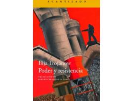 Livro Poder Y Resistencia de Ilija Trojanow (Espanhol)