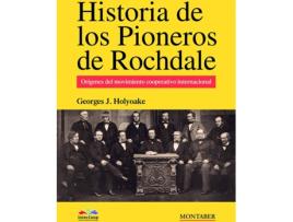 Livro Historia De Los Pioneros De Rochdale de Georges Jacob Holyoake (Espanhol)