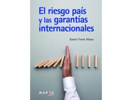 Livro El Riesgo País Y Las Garantías Internacionales de Xabier Fornt Alsina (Espanhol)