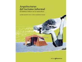 Livro Arquitecturas Del Turismo Informal de Martín Tost Xavier (Espanhol)