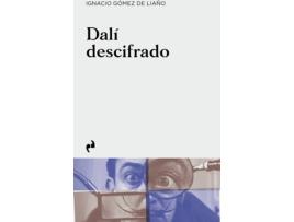 Livro Dalí Descifrado de Gómez De Liaño Ignacio (Espanhol)
