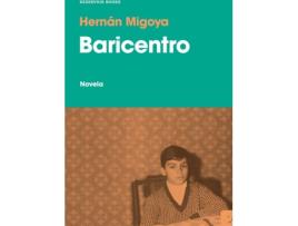 Livro Baricentro de Hernán Migoya (Espanhol)