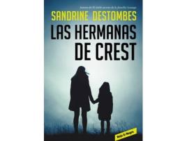 Livro Las Hermanas De Crest de Sandrine Destombes (Espanhol)