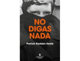 Livro No Digas Nada de Patrick Radden Keefe (Espanhol)