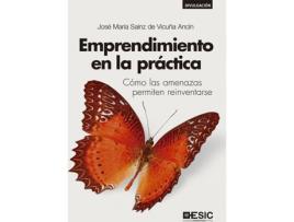 Livro Emprendimiento En La Práctica de José María Sainz De Vicuña Ancín (Espanhol)