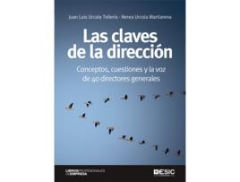 Livro Las Claves De La Dirección de Juan Luis Urcola Tellería (Espanhol)  