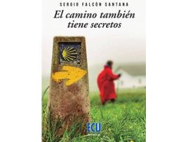 Livro Camino Tambien Tiene Secretos, El de Sergio Falcón Santana (Espanhol)