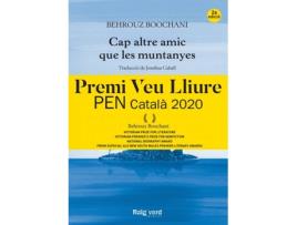 Livro Cap Altre Amic Que Les Muntanyes de Behrouz Boochani (Catalão)