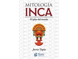 Livro Mitología Inca de Javier Tapia (Espanhol)