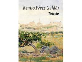 Livro Toledo de Benito Pérez Galdós (Espanhol)