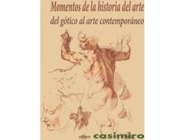 Livro Momentos De La Historia Del Arte de Décimo Aniversario Casimiro (Espanhol)