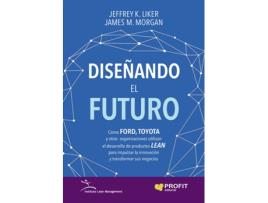 Livro Diseñando El Futuro de Jeffrey K. Liker (Espanhol)