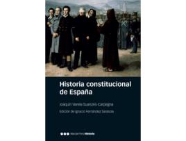 Livro Historia Constitucional De España de Joaquín Varela Suanzes-Carpegna (Espanhol)  