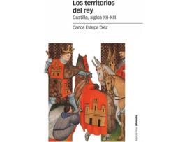 Livro Los Territorios Del Rey de Carlos Estepa Díez (Espanhol)